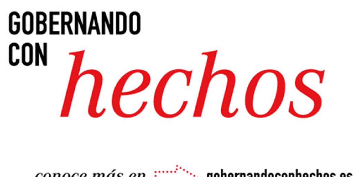Gobernando con hechos.