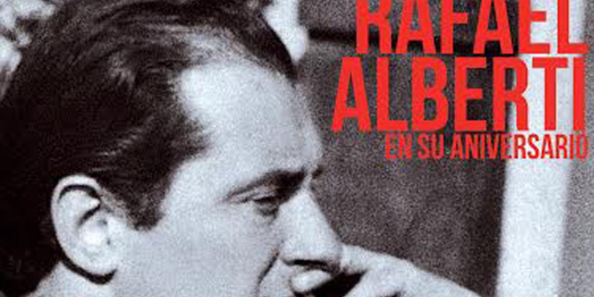Cartel del Aniversario de Rafael Alberti.